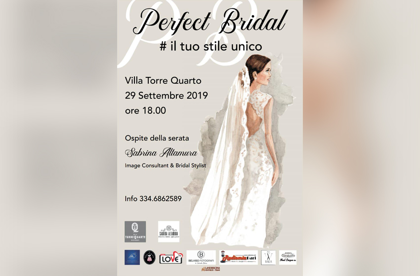  Da Trani a Cerignola – “Perfect Bridal” a  “Villa Torre Quarto”, con la consulente d’immagine sposa Sabrina Altamura