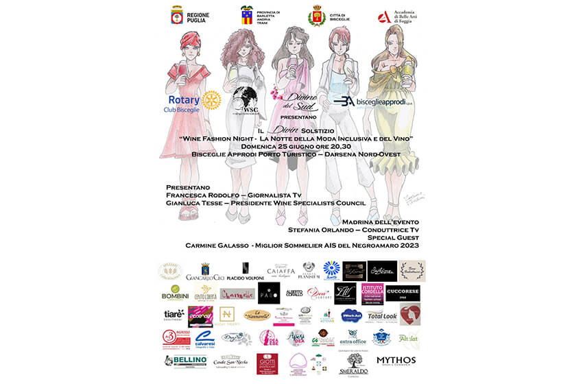  2^ Edizione Divin Solstizio – “Wine Fashion Night – la notte della moda inclusiva e del vino” organizzato da divine del sud in collaborazione con Rotary Club Bisceglie, Wine Specialists Council e Bisceglie approdi, in programma domenica 25 giugno sul porto turistico di Bisceglie, darsena nord-ovest alle 20,30.